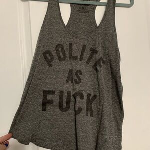 Gray Polite As F*ck Women's Tank Top